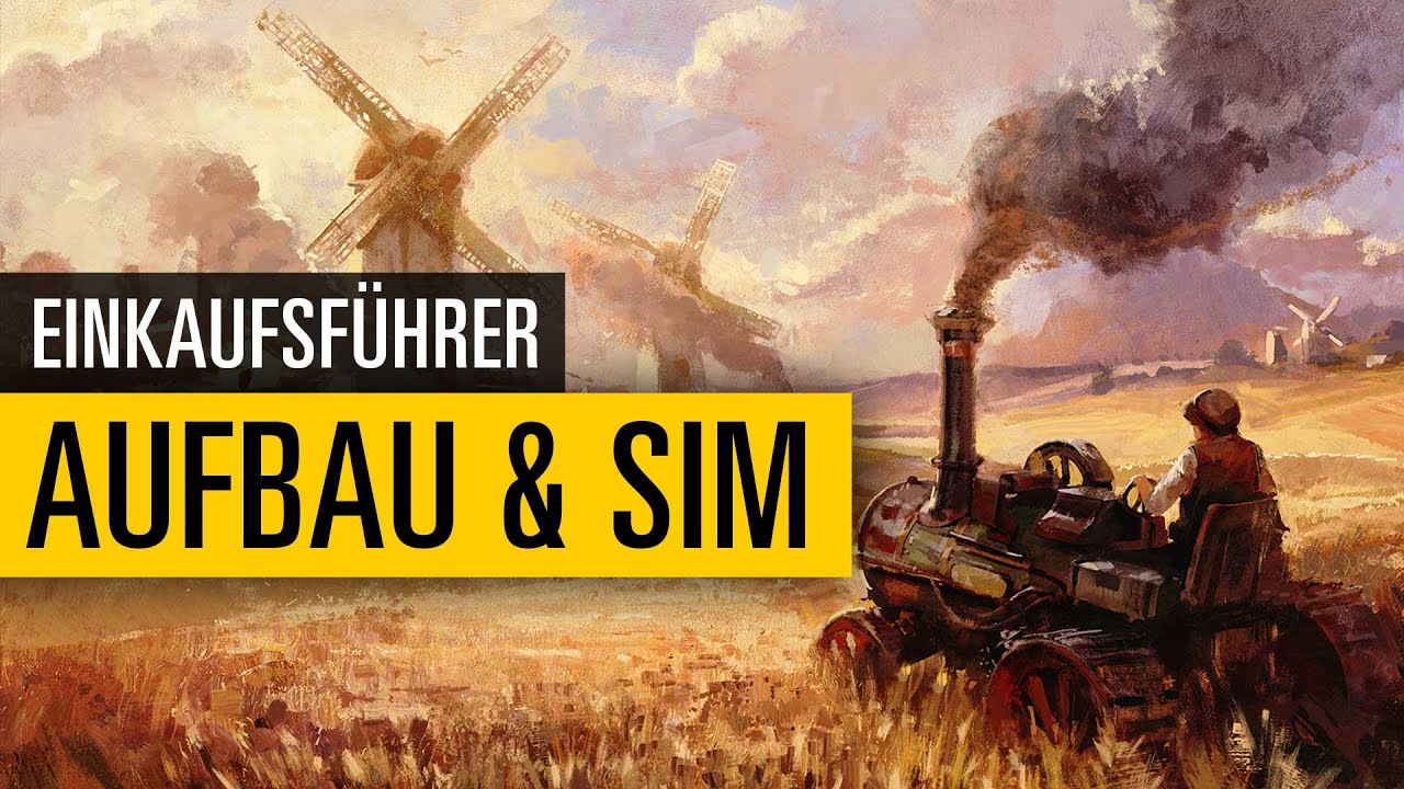 Einkaufsführer Aufbau- und Simulation | Die derzeit 10 besten Wirtschaftsspiele