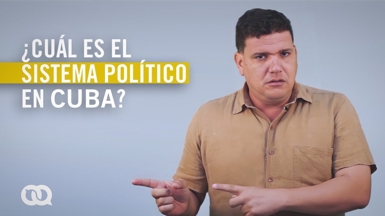 ¿Cuál es el sistema político en Cuba?