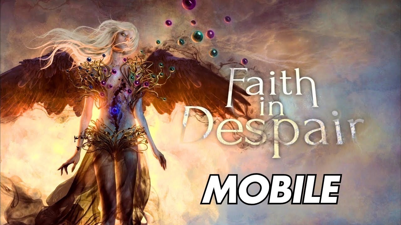Faith in Despair Mobile Gameplay Walkthrough - Android 