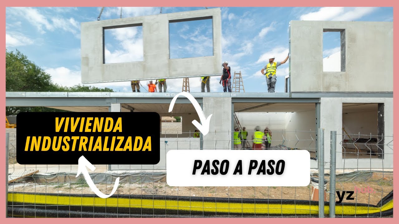 ¿Cómo es el montaje una vivienda industrializada? Cosas que tienes que saber [YZ Hub]