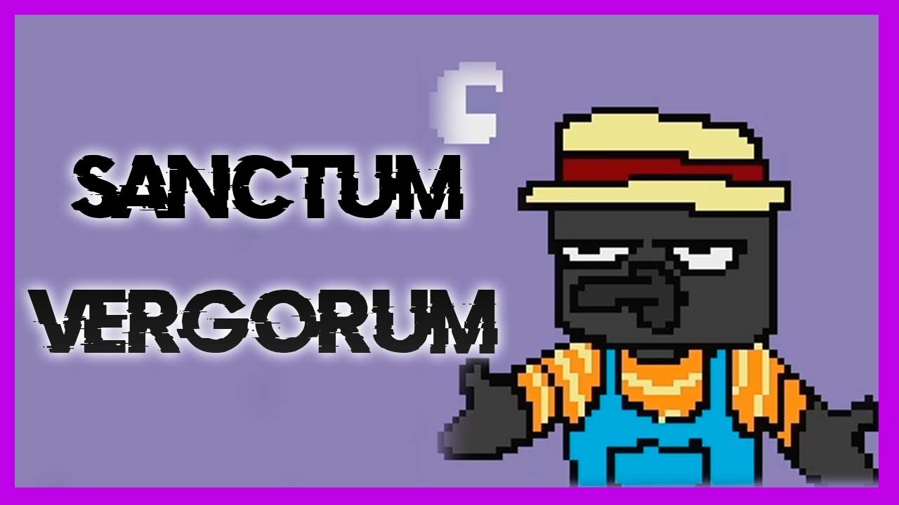 EL SANCTUM VERGORUM | TORTILLALAND 2 #72