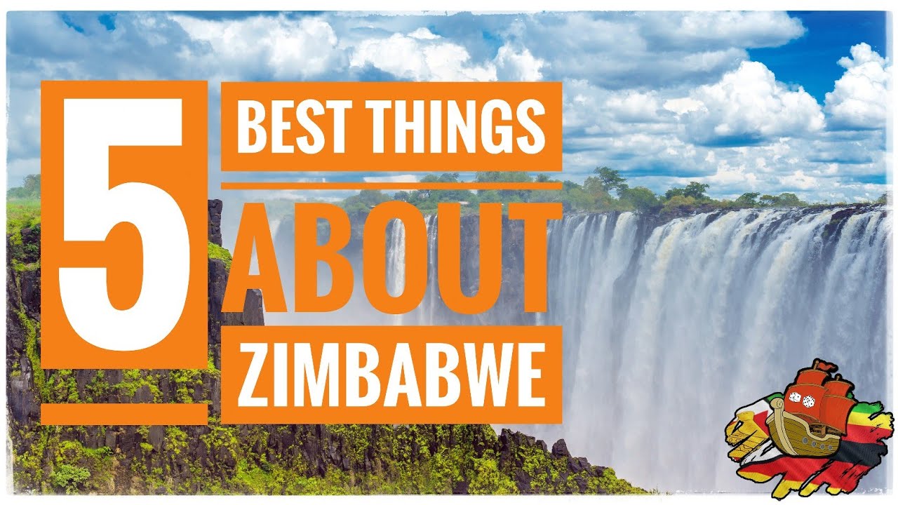 The 5 BEST THINGS About Living In ZIMBABWE!!