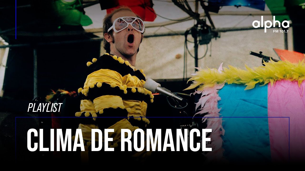 PLAYLIST CLIMA DE ROMANCE | Alpha FM