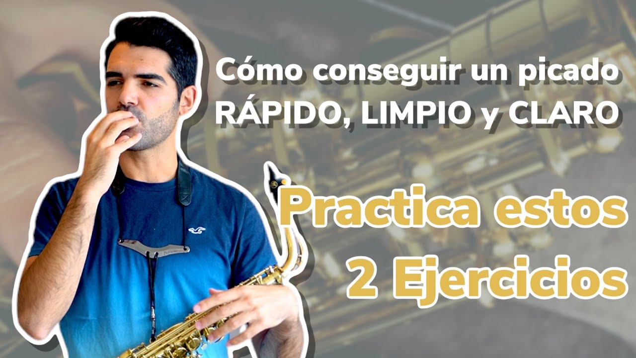 El PICADO en el saxofón (errores más comunes)