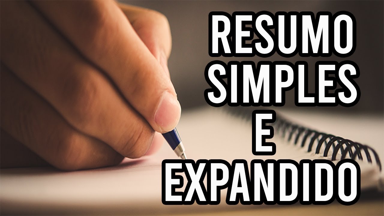 A DIFEREN&Ccedil;A ENTRE RESUMO SIMPLES E RESUMO EXPANDIDO