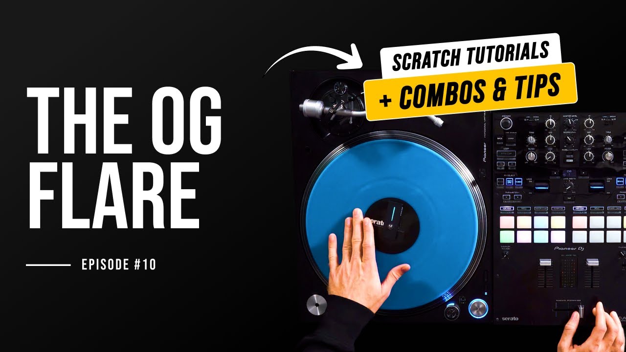 The OG Flare Scratch: Breakdown, Combos & Advanced Variations | Phase DJ Tutorial #10