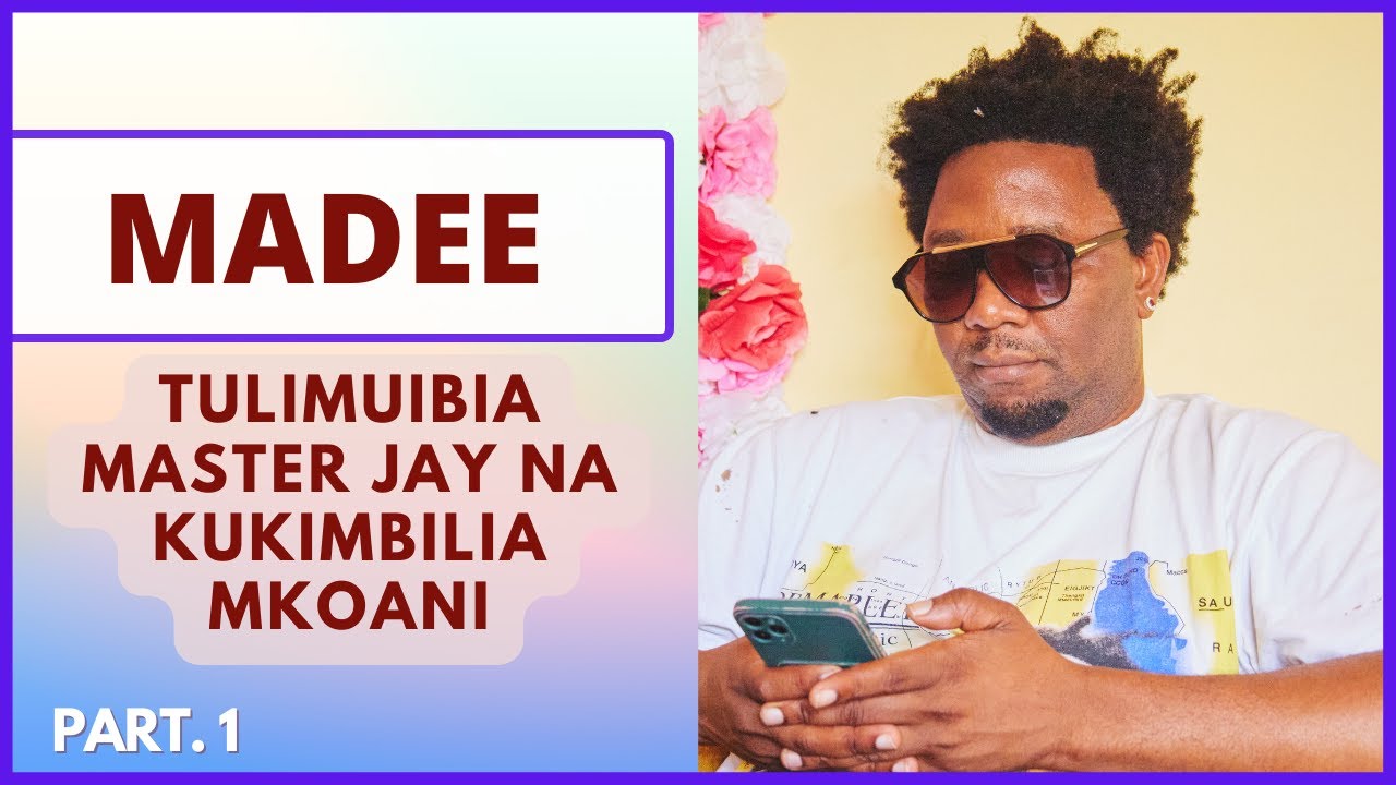 MADEE - Rais wa Manzese na TipTop Connection (Bongo Project Interview - Part 1)
