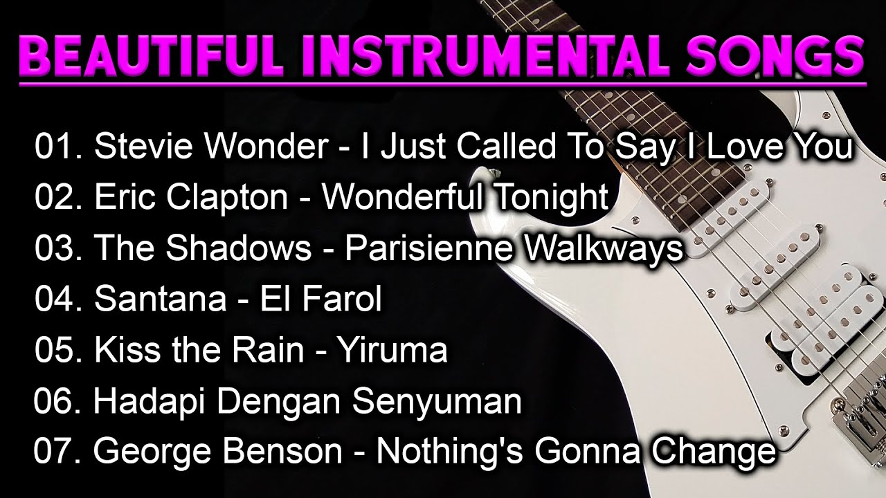 Beautiful Instrumental Songs - Electric Guitar *