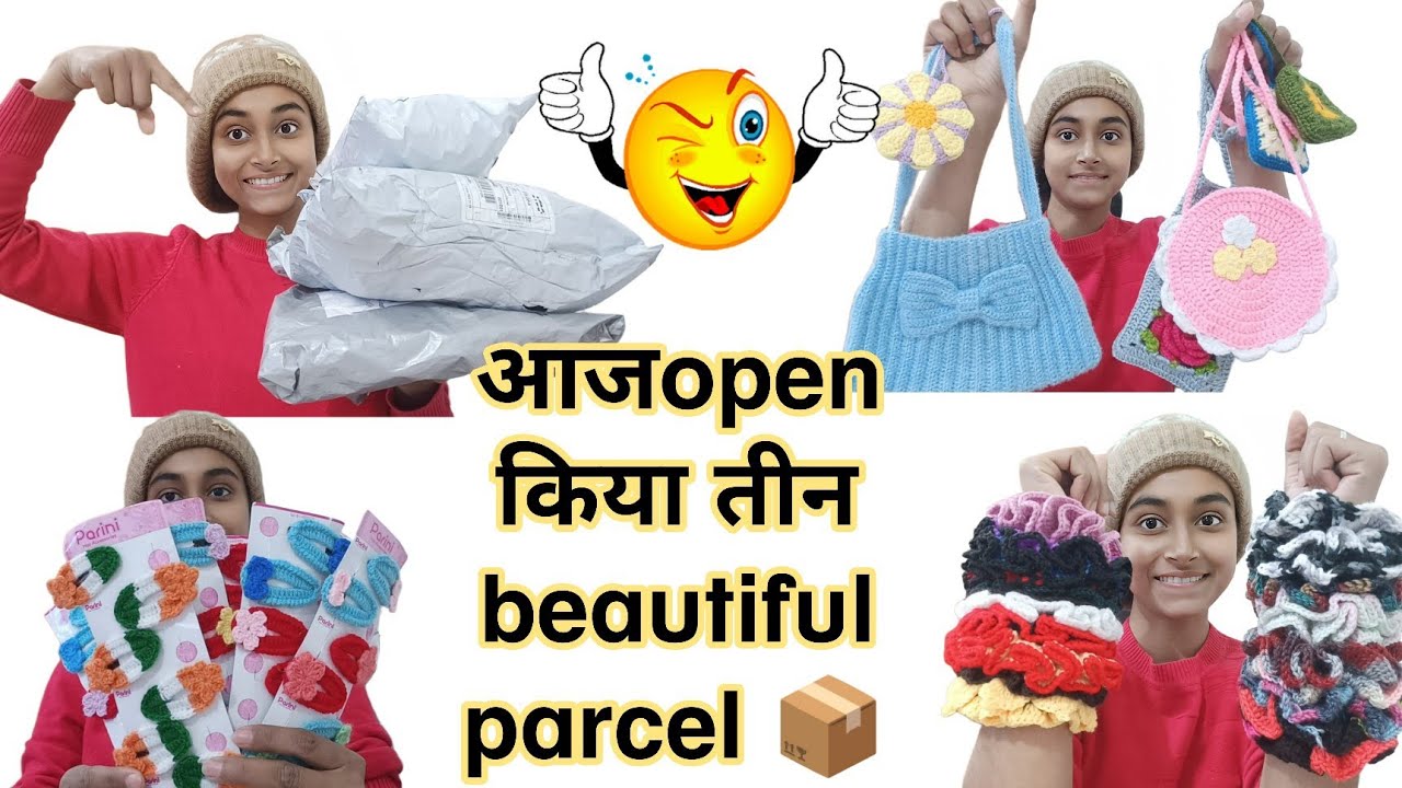 आज open किए तीन beautiful parcel 📦😍/crochet beautiful collection 😍/crochet business 🙏