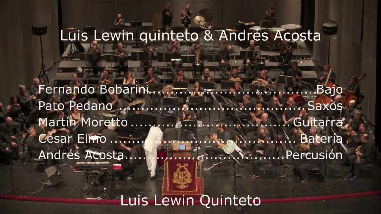 Luis Lewin quinteto & Andrés Acosta   