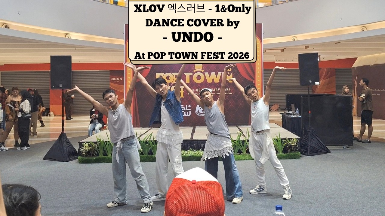 XLOV 엑스러브 '1&Only' DANCE COVER by - UNDO - at POP TOWN FEST 2026