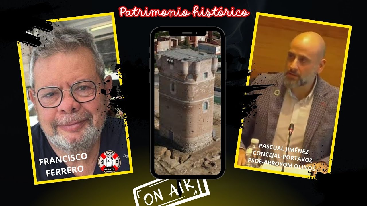 Abandono del patrimonio histórico en Arroyomolinos por parte del PP y Vecinos x Arroyomolinos