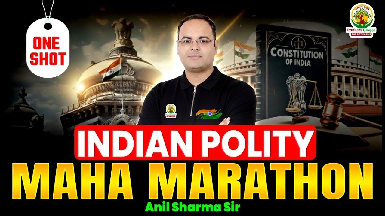 🔥Indian Polity Maha Marathon🔥Complete Constitution One Shot 🚀 | Anil Sharma Sir