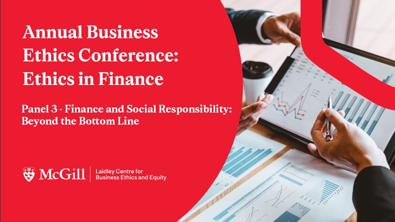 Finance and Social Responsibility: Beyond the Bottom Line | Desautels Faculty of Management