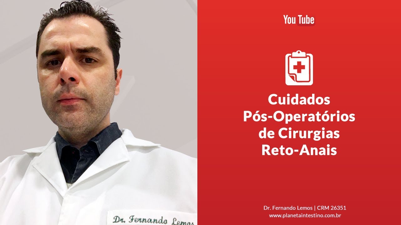 Cuidados Pós-Operatórios de Cirurgia de Hemorróidas e Fissura!