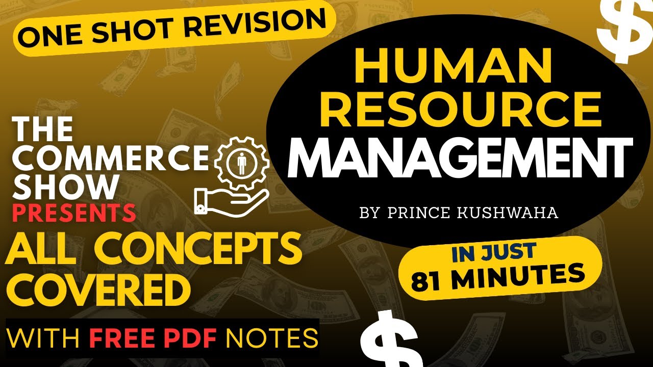 Human Resource Management One Shot | Full Chapter | UPPSC, NET, MBA, BBA, B.Com | The Commerce Show