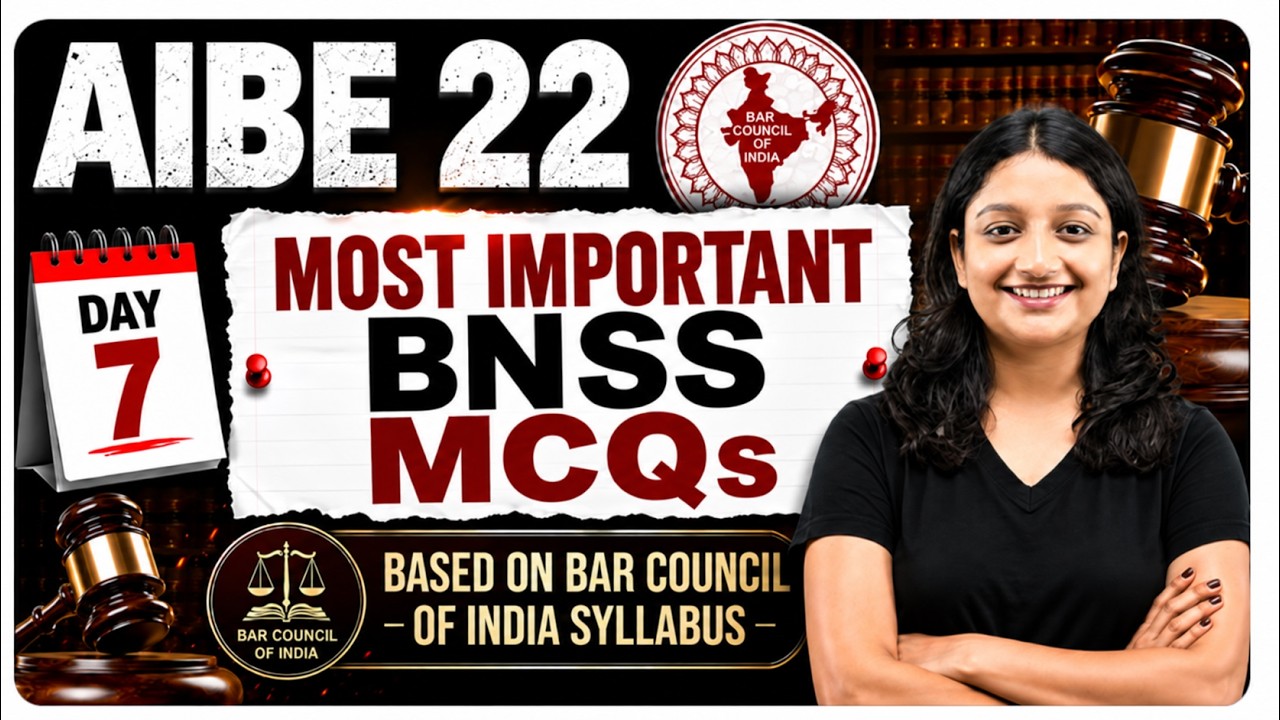AIBE 22 BNSS MCQs 🔥 Most Important Questions | Bar Council of India Syllabus | AIBE 2026 Preparation