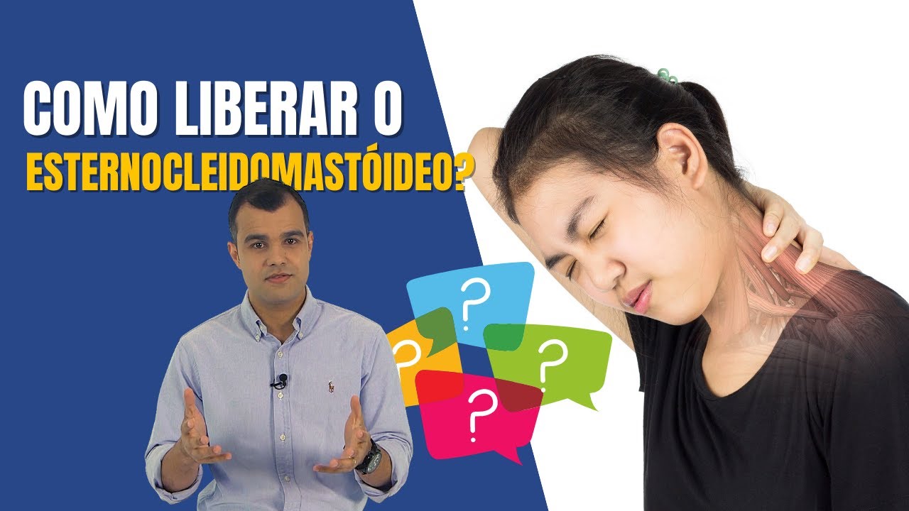 Como Liberar o Esternocleidomastóideo? Aprenda nessa vídeo!