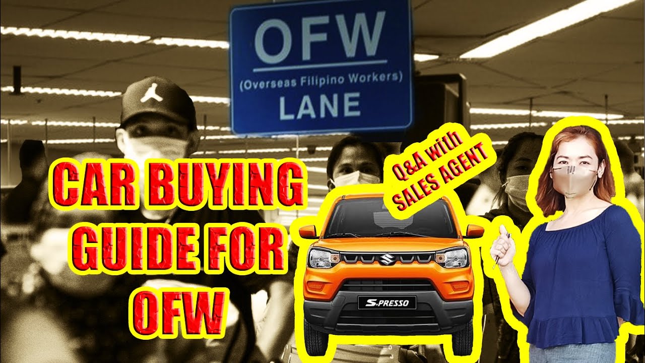 Car Buying Guide for OFW (Overseas Filipino Worker)