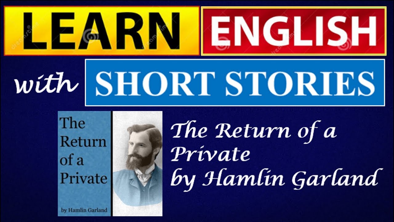 Learn English With Short Stories | The Return of a Private