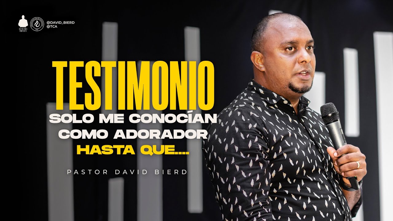 TESTIMONIO SORPRENDENTE | TIENES QUE ESCUCHARLO - PASTOR DAVID BIERD