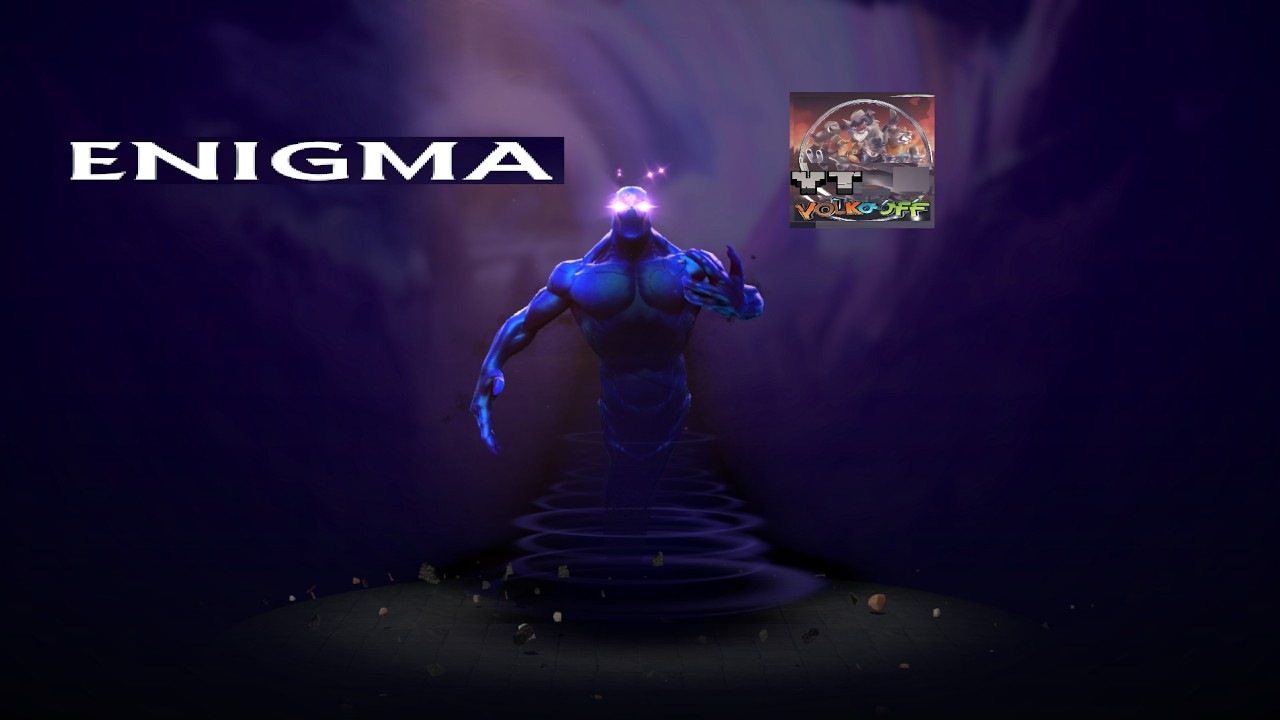 Dota 2 / ЕНИГМА СПЕРЕДИ!