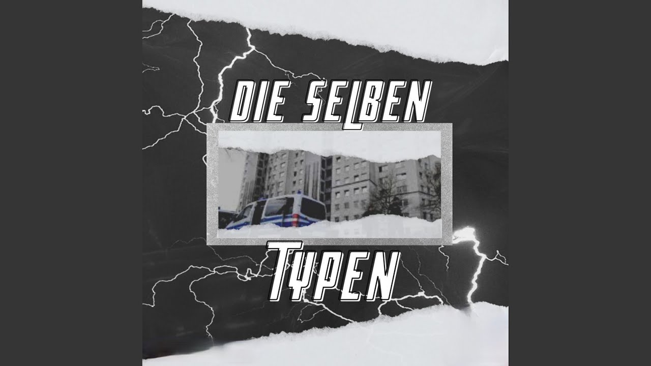 Die Selben Typen