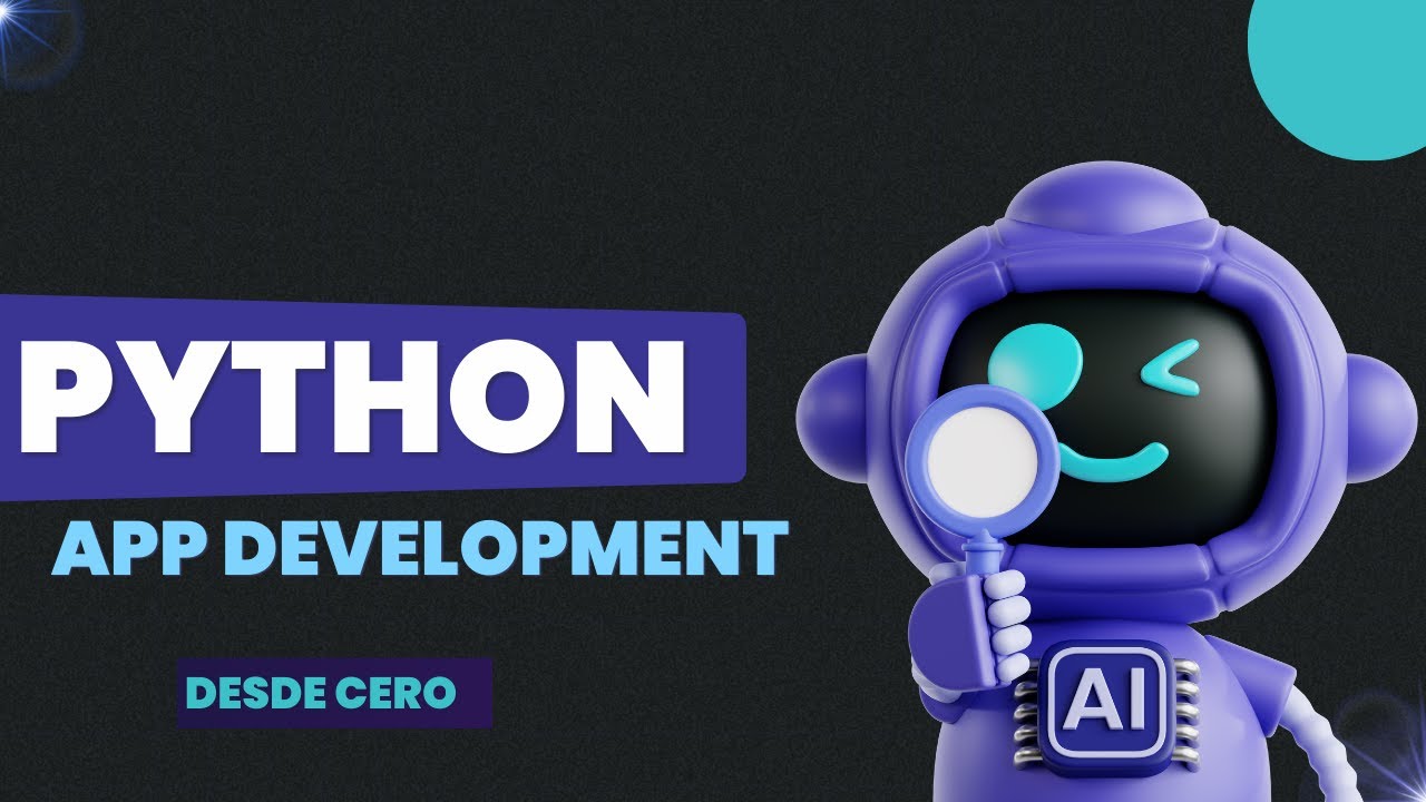 Desarrollo de APPs con Python -- Parte Dos