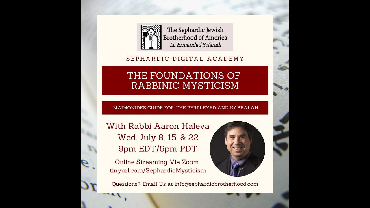 The Foundations of Rabbinic Mysticism | Part 1 | Sephardic Digital Academy