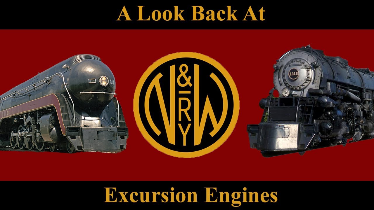 A Look Back at Norfolk & Western Excursion Engines