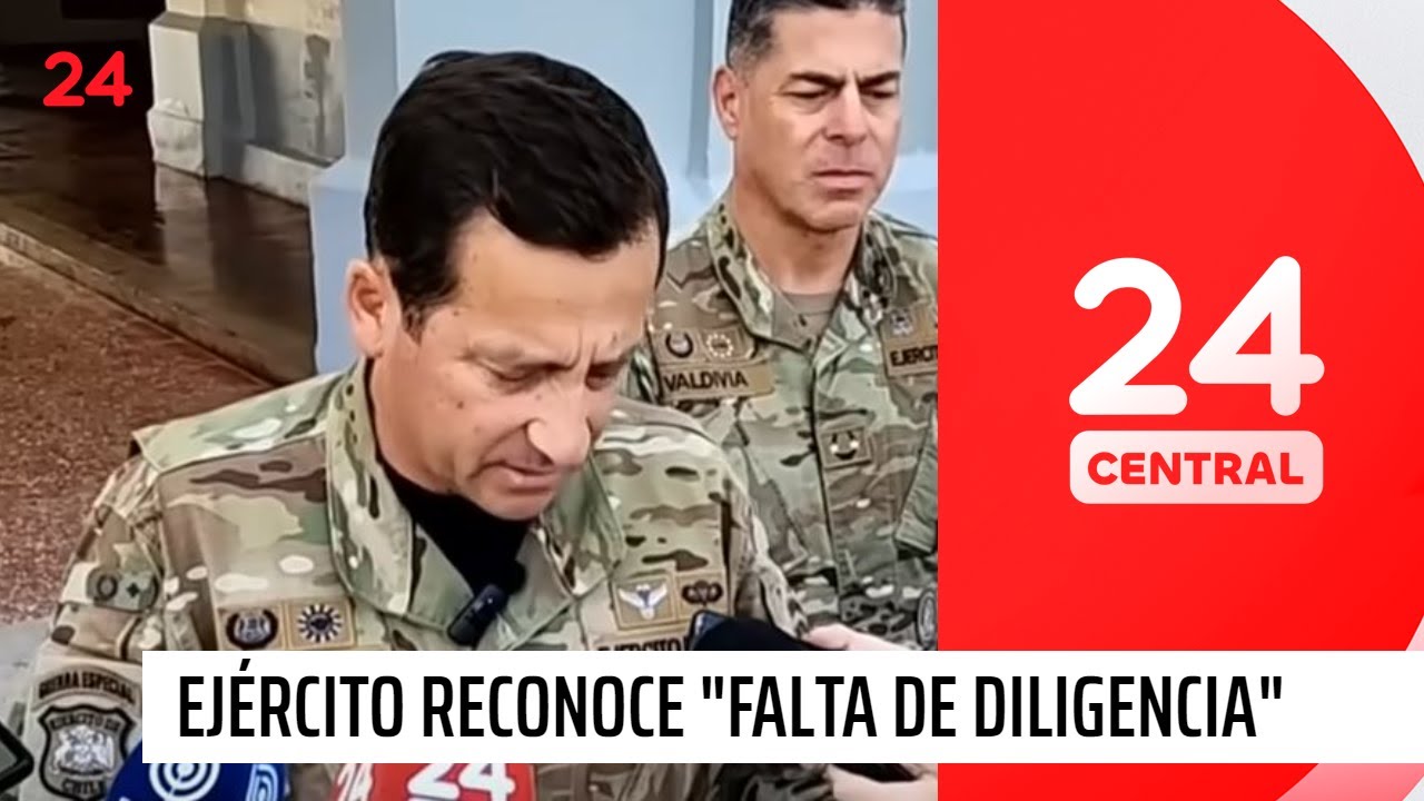Muerte de conscripto: Ej&eacute;rcito reconoce &ldquo;falta de diligencia y precisi&oacute;n&rdquo; | 24 Horas TVN Chile