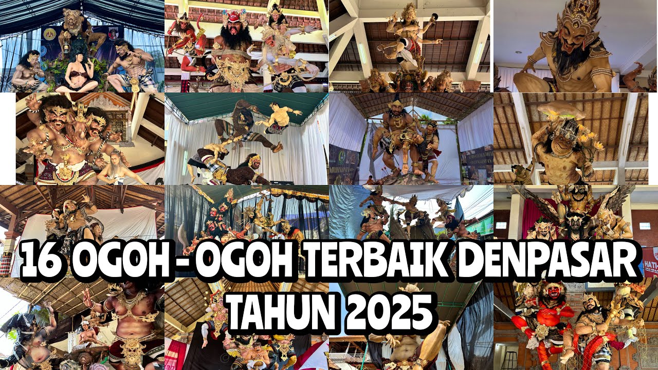 16 OGOH OGOH TERBAIK KOTA DENPASAR TAHUN 2025 | OGOH OGOH 2025 | MENUJU KESANGA FESTIVAL TAHUN 2025