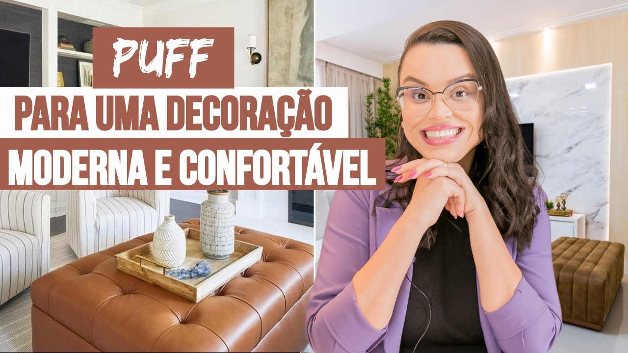 PUFF PARA UMA DECORAÇÃO MODERNA E CONFORTÁVEL - Mariana Cabral
