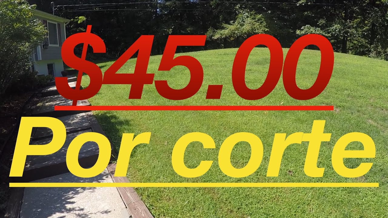 Cuanto cobrar por cortar cesped? Parte #4 how much to charge for mowing?