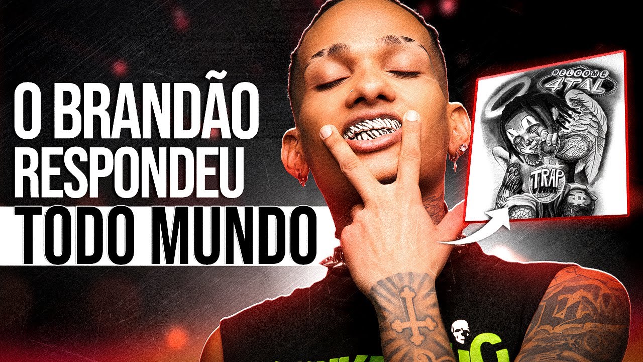 Como BRAND&Atilde;O QUEBROU o TRAP com 'ISSO &Eacute; TRAP MIXTAPE' (Respondeu geral)