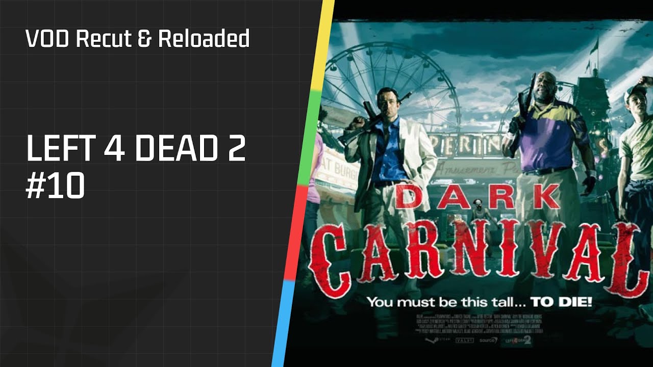 Left 4 Dead 2 #10
