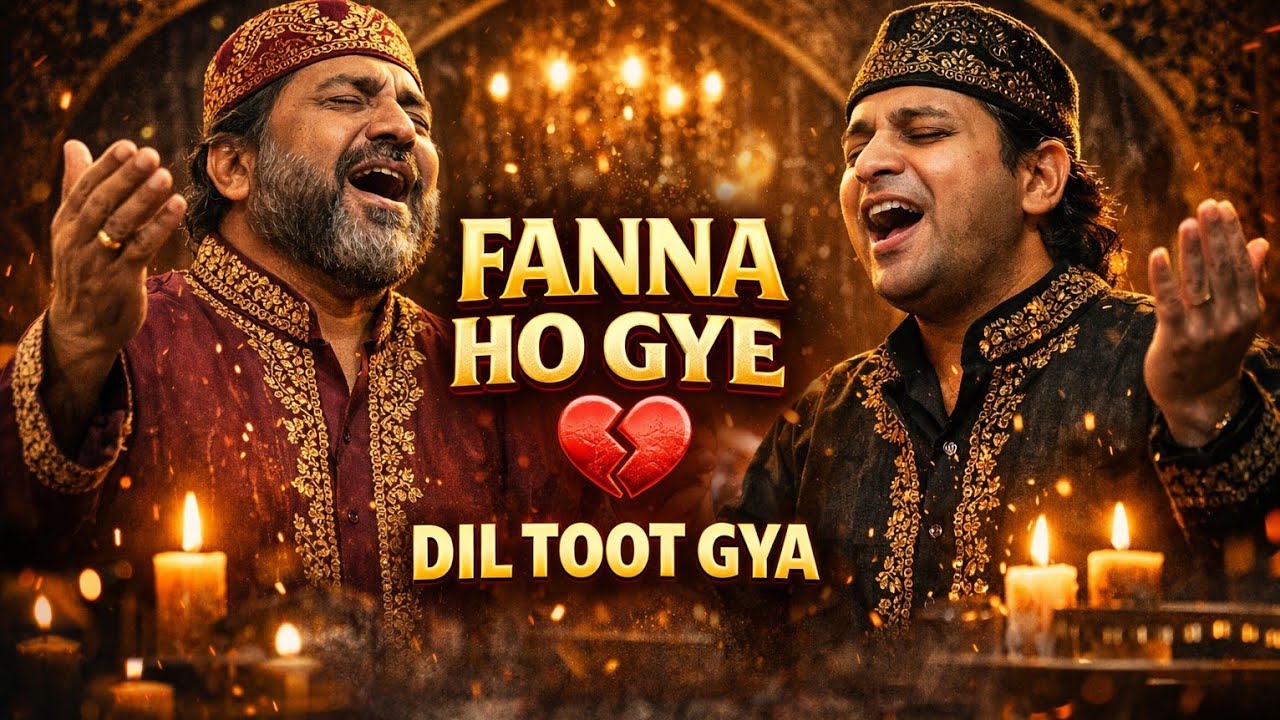 Fanna Ho Gye 2 💔 | Superhit Sad Qawwali 2026 | Heart Touching Sufi Song | Latest Hindi Qawwali