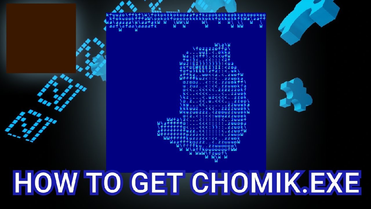 HOW TO GET CHOMIK.EXE 