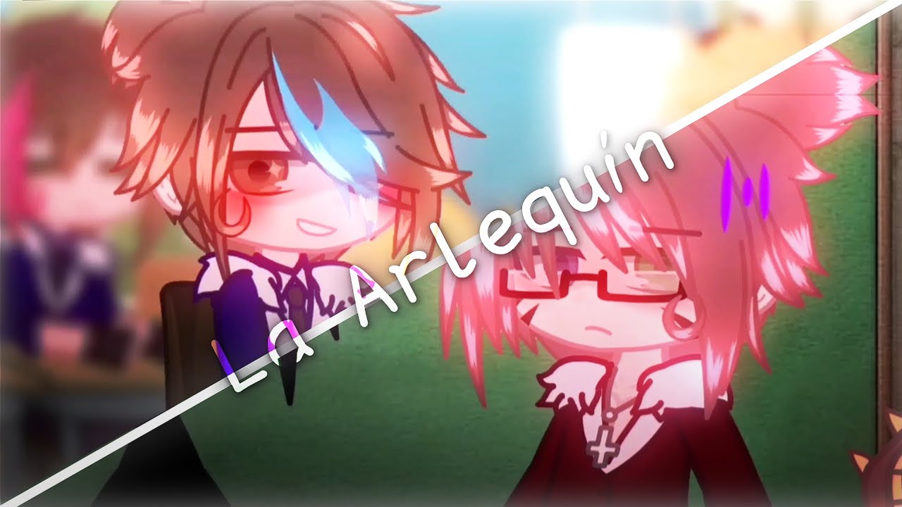 🎭 La Arlequín   ✨Cap.1✨|| Serie gacha //Los compas//