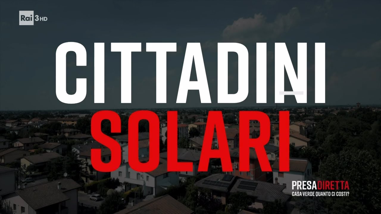 Cittadini solari - PresaDiretta 01/09/2024