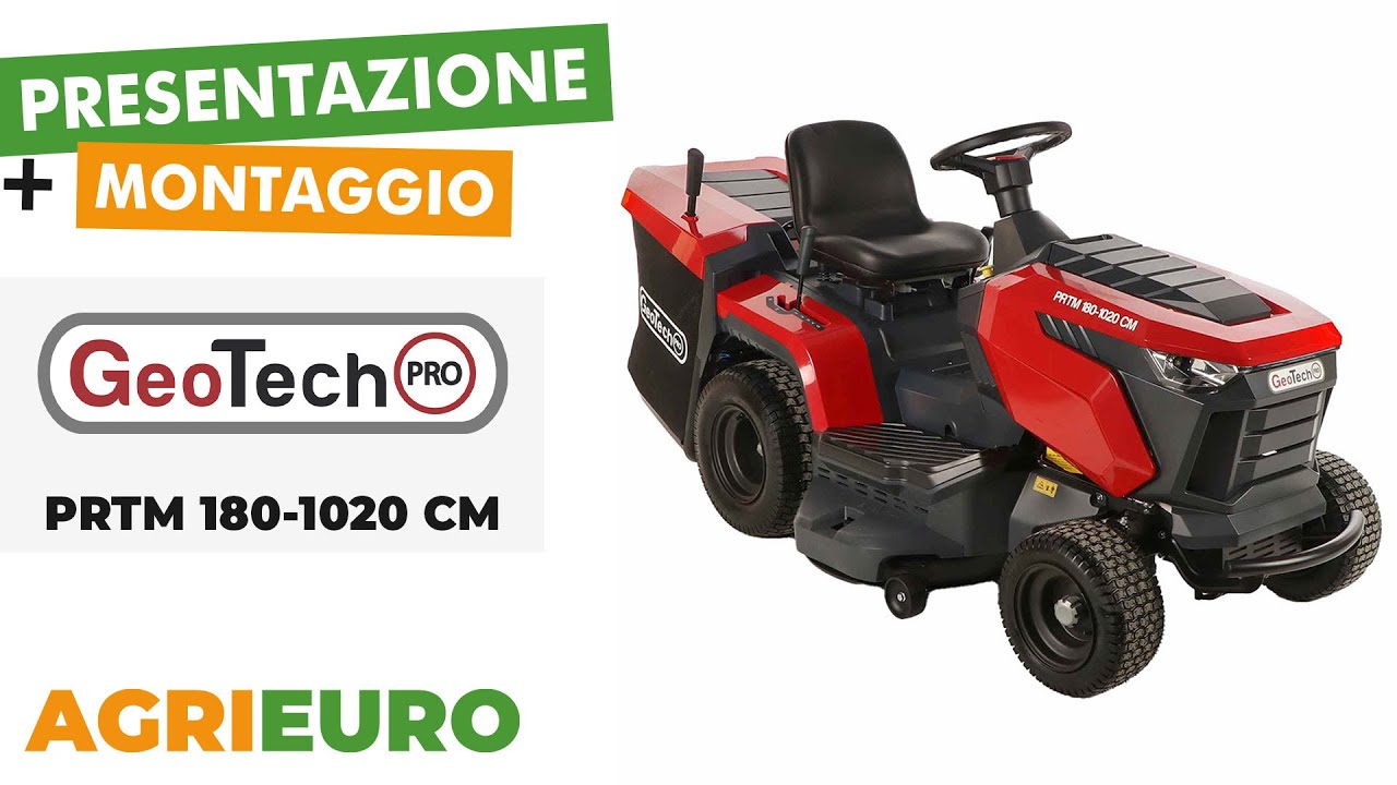 GeoTech-Pro PRTM 180-1020 CM - Trattorino tagliaerba - Presentazione e Montaggio