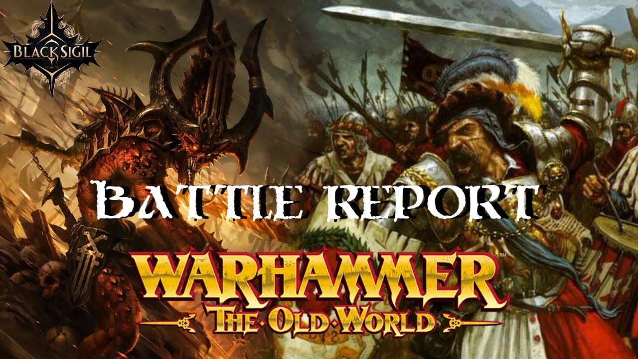 Daemons of Chaos [Renegade] vs Empire of Man | 2000pt Battle Report | Warhammer: The Old World