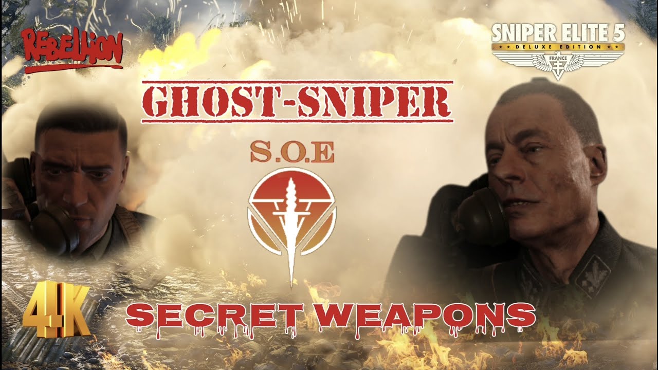 Sniper Elite 5/Ghost Sniper/Secret Weapons-Complete Long Version
