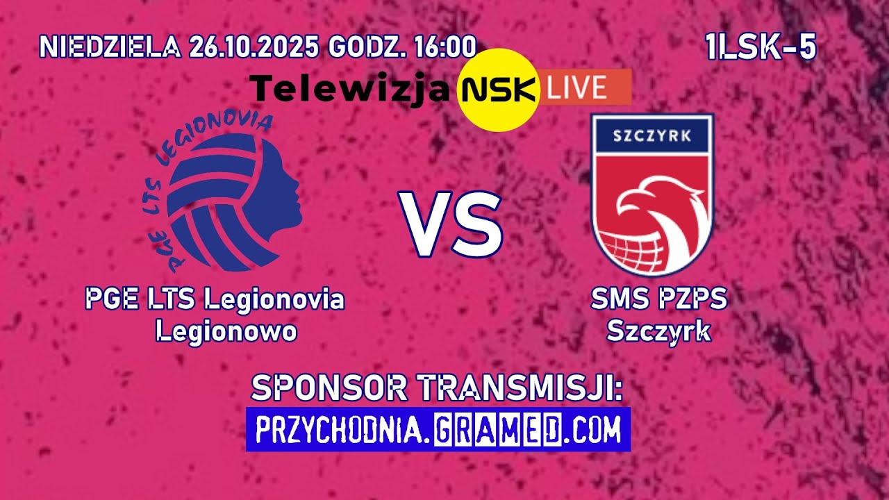 tv.nsk.pl [LIVE] PGE LTS Legionovia Legionowo - SMS PZPS Szczyrk 2025-10-26 16:00 1LSK-5 #NSKTV