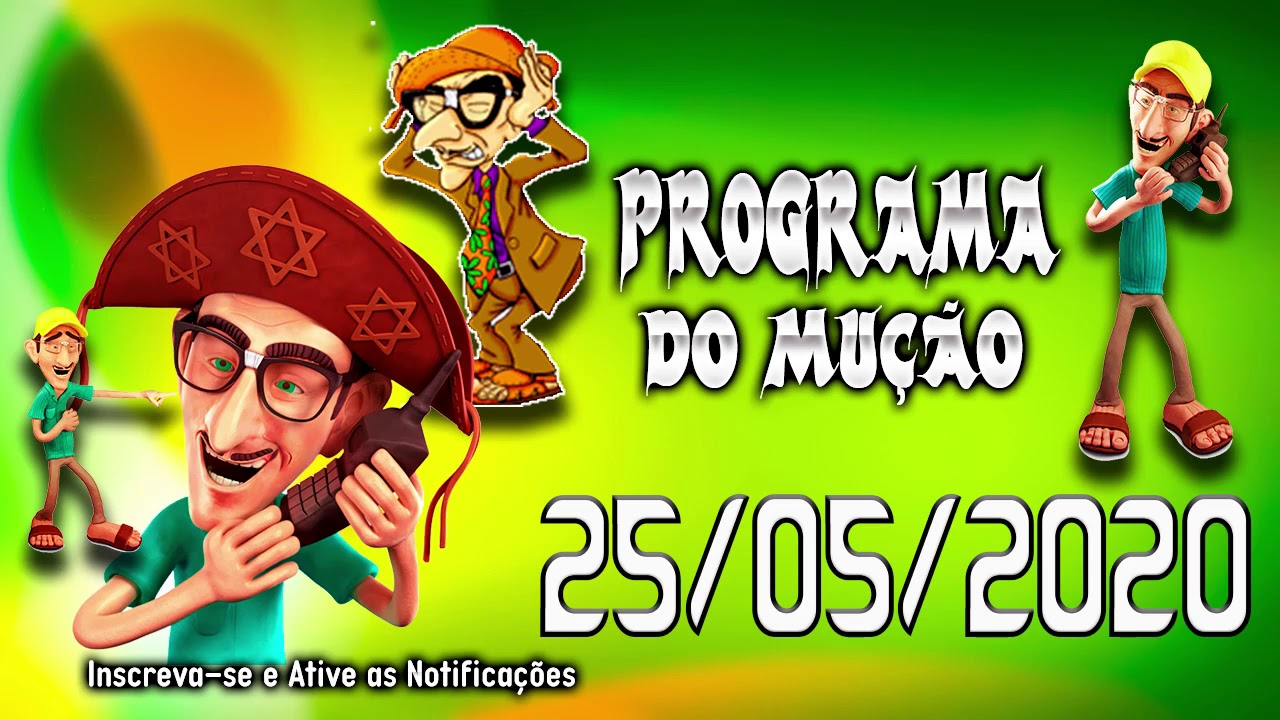 Pegadinha do Mu&ccedil;&atilde;o 25/05/2020