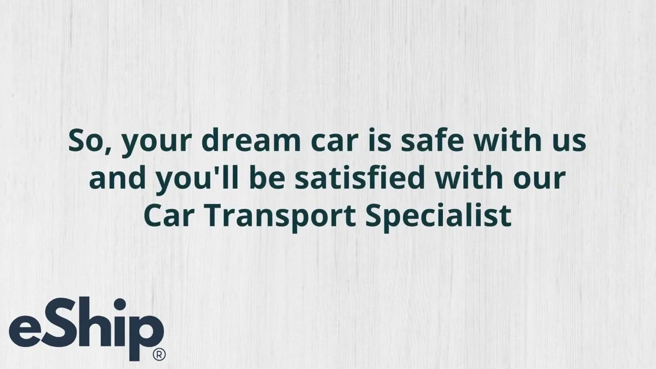 Car Transport Specialists | eShip Transport Company