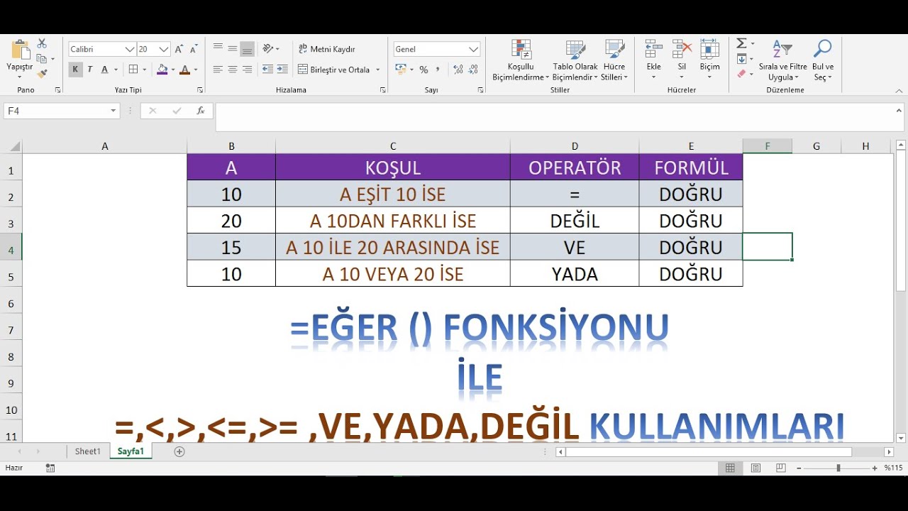 EĞER  FONKSİYONU İLE EŞİT, KÜÇÜKEŞİT, VE ,YADA ,DEĞİL OPERATÖRLERİNİN KULLANIMLARI