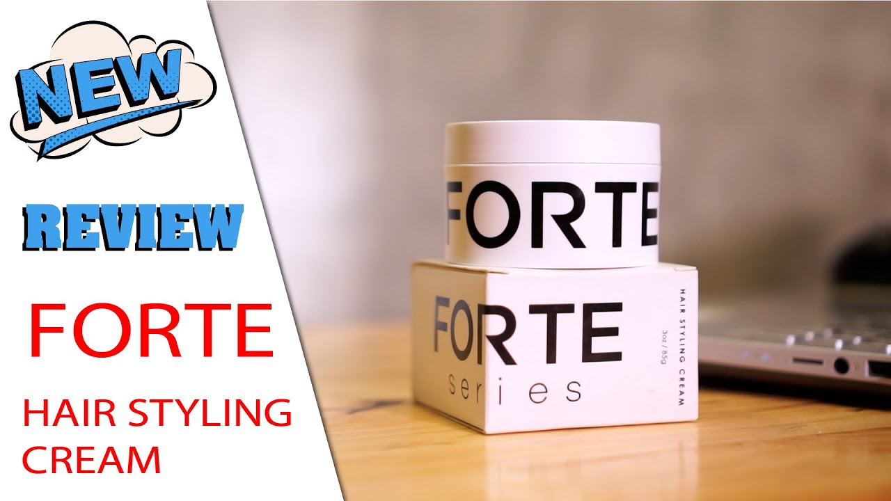 REVIEW Forte Series Hair Styling Cream 85gr | Sáp vuốt tóc tốt nhất cho tóc mỏng