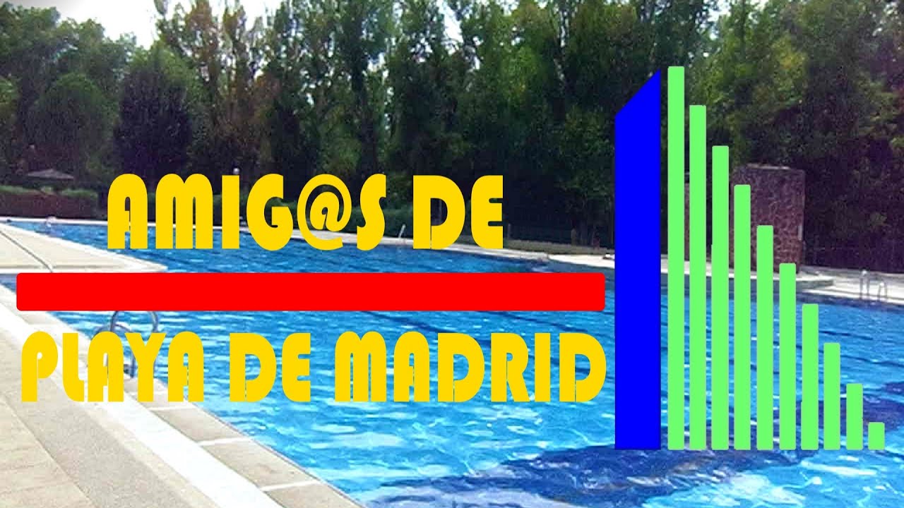 Amigos de La Playa de Madrid