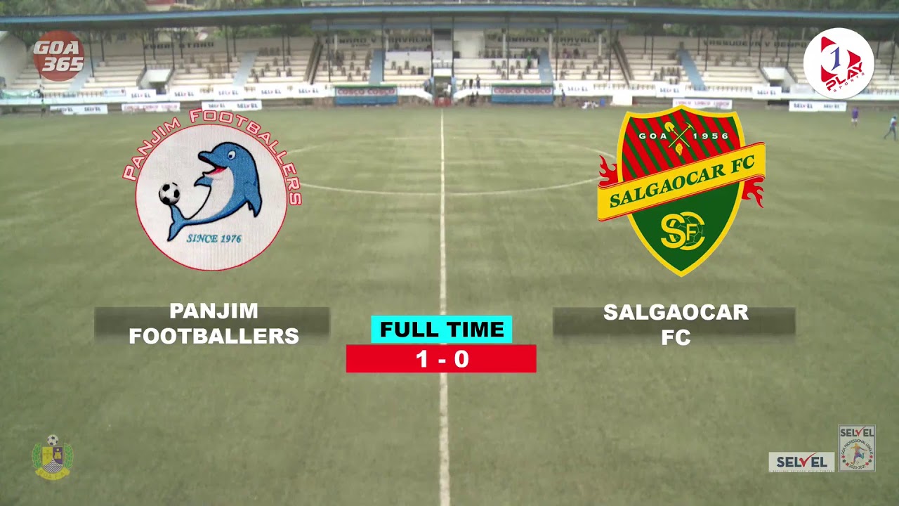 🚨 LIVE: MATCH 54 - Selvel GPL: PANJIM FOOTBALLERS v SALGAOCAR FC